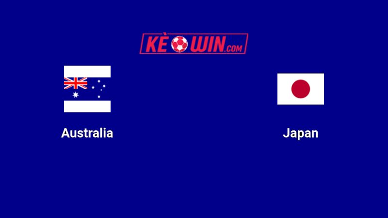 Australia vs Nhật Bản – Kèo bóng đá 18h10 05/06/2025 – Vòng loại World Cup 2026