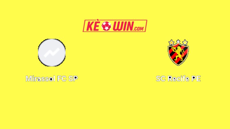 Mirassol vs Sport Recife – Kèo bóng đá 21h00 01/06/2025 – VĐQG Brazil