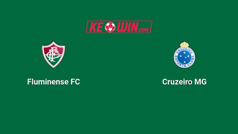 Fluminense vs Cruzeiro – Kèo bóng đá 05h30 18/07/2025 – VĐQG Brazil
