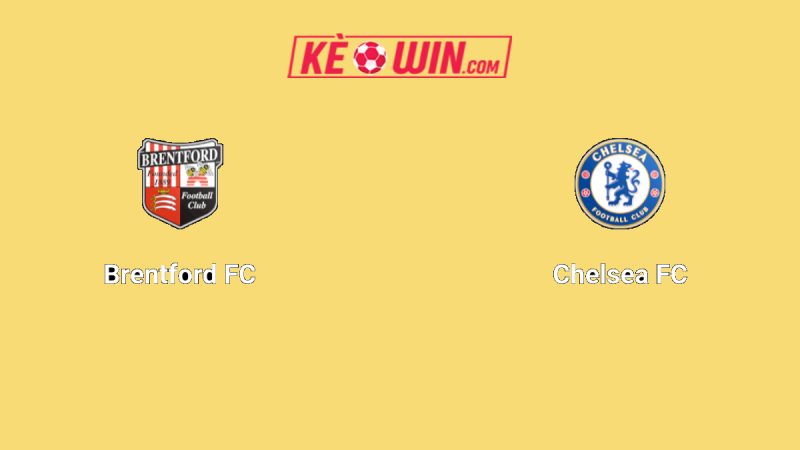 Brentford vs Chelsea – Kèo bóng đá 02h00 14/09/2025 – Ngoại hạng Anh