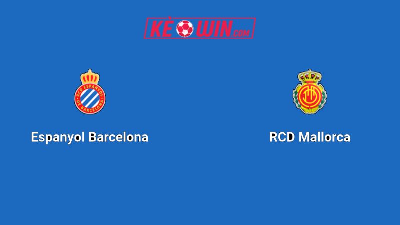 Espanyol vs Mallorca – Kèo bóng đá 02h00 16/09/2025 – VĐQG Tây Ban Nha