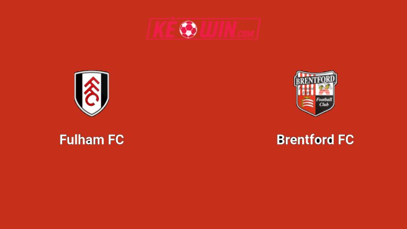 Fulham vs Brentford – Kèo bóng đá 02h00 21/09/2025 – Ngoại hạng Anh