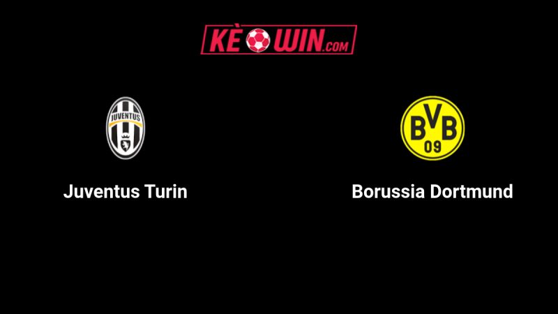 Juventus vs Borussia Dortmund – Kèo bóng đá 02h00 17/09/2025 – Champions League