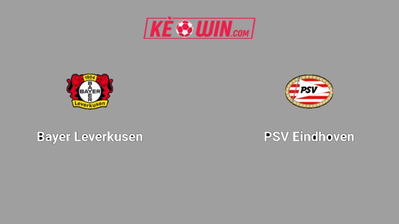 Bayer Leverkusen vs PSV Eindhoven – Kèo bóng đá 02h00 02/10/2025 – Champions League