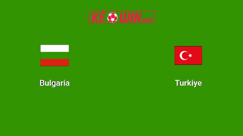 Bulgaria vs Thổ Nhĩ Kỳ – Kèo bóng đá 01h45 11/10/2025 – Vòng loại World Cup 2026