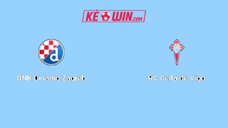 Dinamo Zagreb vs Celta Vigo – Kèo bóng đá 00h45 07/11/2025 – Europa League