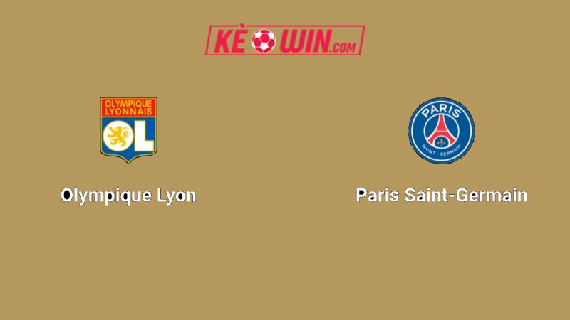 Lyon vs Paris Saint-Germain – Kèo bóng đá 02h45 10/11/2025 – VĐQG Pháp